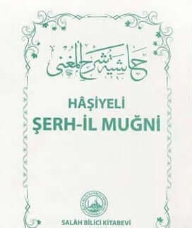 Haşiyeli Şerh-il Muğni - Salah Bilici Kitabevi